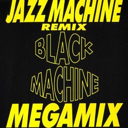 Album cover of Jazz Machine Megamix (Remixes)