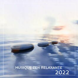 Album cover of Musique zen relaxante 2022