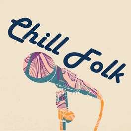 Album cover of Chill Folk