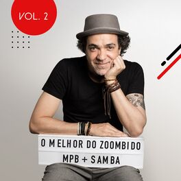 Album cover of O Melhor do Zoombido: Mpb + Samba, Vol. 2