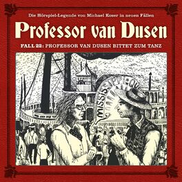 Album cover of Die neuen Fälle, Fall 22: Professor van Dusen bittet zum Tanz