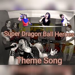 Album cover of Super Dragon Ball Heroes Theme Song