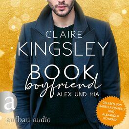 Album cover of Book Boyfriend: Alex und Mia - Bookboyfriends Reihe, Band 1 (Ungekürzt)