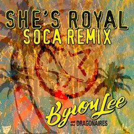 Album cover of She's Royal (Soca Remix)