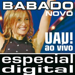 Album cover of Uau! Babado Novo Ao Vivo (Ao Vivo)