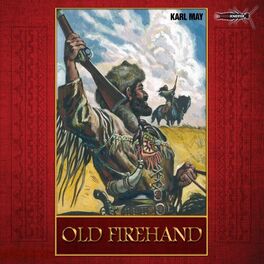 Album cover of Old Firehand (Hörspiel nach Karl May)
