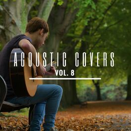 Album cover of Acoustic Covers, Vol. 8