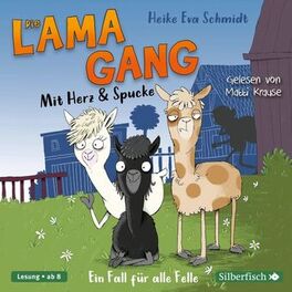Album cover of Die Lama-Gang. Mit Herz & Spucke 1: Ein Fall für alle Felle
