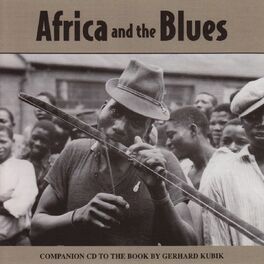 Album cover of Africa and the Blues (Connections and Reconnections)