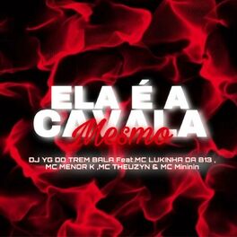 Album cover of ELA É A CAVALA MESMO