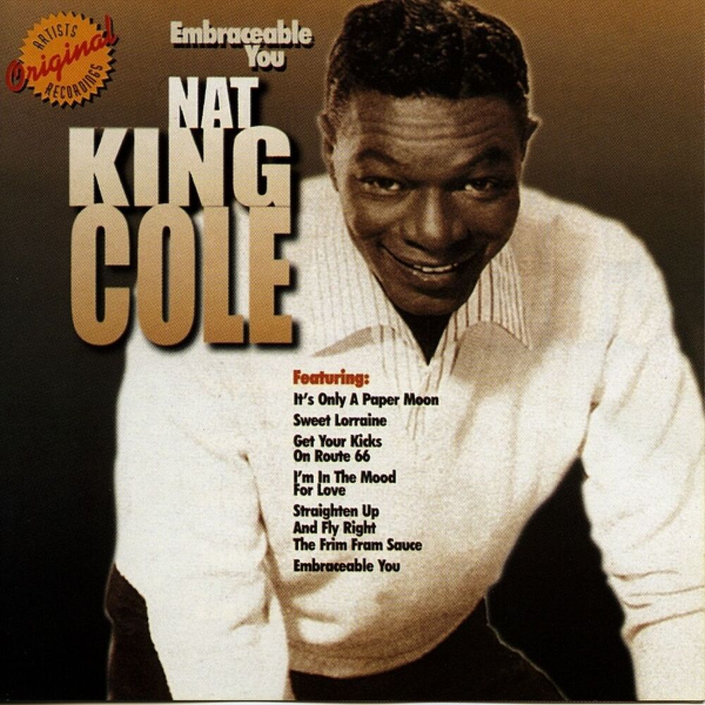 Nat king cole me. Nat King Cole - Sweet Lorraine. Нэт Кинг Коул straighten up and Fly right