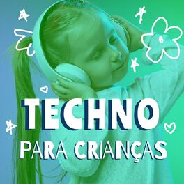 Album cover of Techno Para Crianças