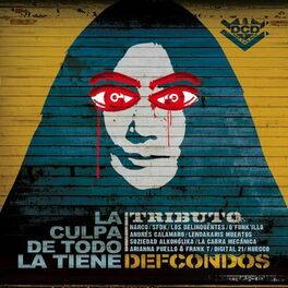 Album cover of La culpa de todo la tiene Def con Dos Tributo