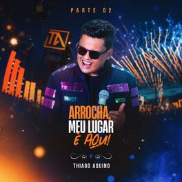 Album cover of Arrocha, Meu Lugar É Aqui - Pt. 2 (Ao Vivo)