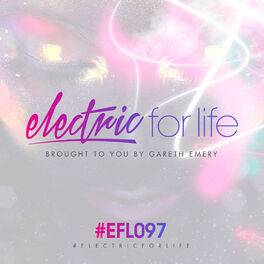 Album cover of Electric For Life Episode 097