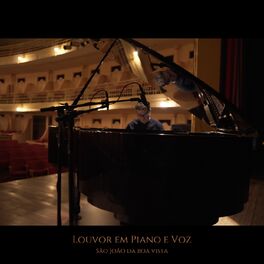 Album cover of Louvor em Piano e Voz, São João da Boa Vista