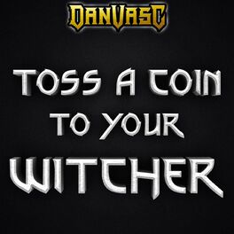 Album cover of Toss a Coin to Your Witcher (Metal Version)