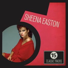Album cover of 15 Classic Tracks: Sheena Easton