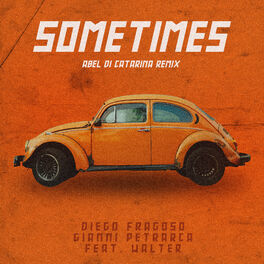 Album cover of Sometimes (Abel Di Catarina Remix)