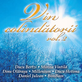 Album cover of Vin colindatorii vol. 2