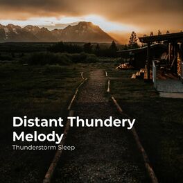 Album cover of Distant Thundery Melody