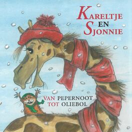 Album cover of Kareltje en Sjonnie - Van Pepernoot Tot Oliebol