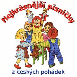 Album cover of Nejkrásnější Písničky Z Českých Pohádek