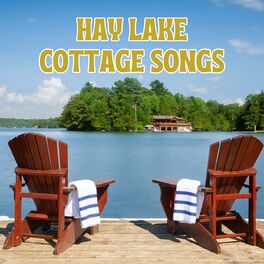 Album cover of Hay Lake Cottage Songs