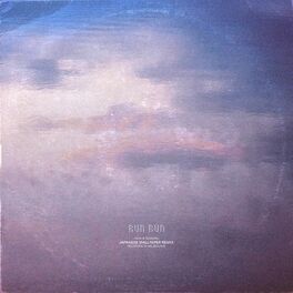 Album cover of Run Run (Japanese Wallpaper Remix)