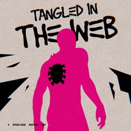 Album cover of Tangled in the Web (Spider-Man Rap) (feat. Ben Schuller)