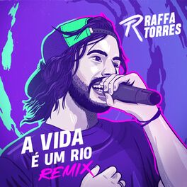 Album cover of A Vida É um Rio (Remix)