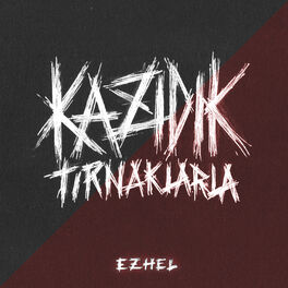 Album picture of Kazıdık Tırnaklarla