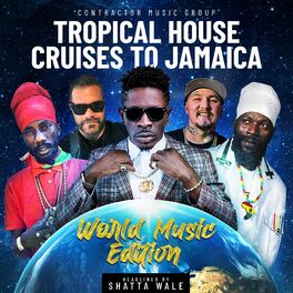 Album cover of Tropical House Cruises to Jamaica World Music Edition