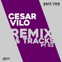 Album cover of Cesar Vilo Back Time 02 (Back Time 02)
