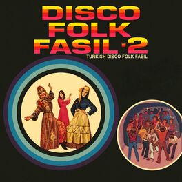 Album cover of Disco Folk Fasıl 2 (Turkish Disco Folk Fasıl)