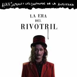 Album cover of La Era del Rivotril