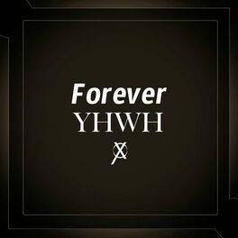 Album cover of Forever YHWH (Live)