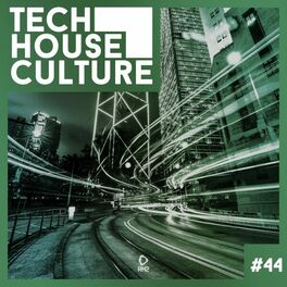Album cover of Tech House Culture #44