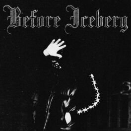 Album cover of Before Iceberg
