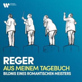 Album cover of Reger: Aus meinem Tagebuch. Bildnis eines romantischen Meisters