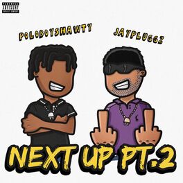 Album cover of Next Up Pt. 2 (feat. JayPluggz)