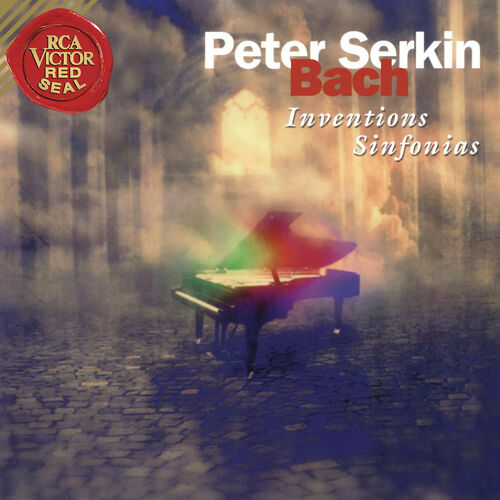 Peter Serkin - Bach: 15 Two-Part Inventions & 15 Sinfonias & 4 Duets ...