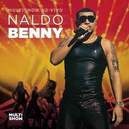 Album cover of Multishow ao Vivo Naldo Benny