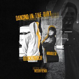 Album cover of Dancing In The Dirt (MEDUN Remix)