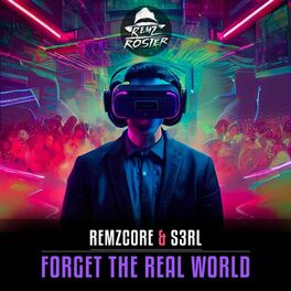 Album cover of Forget the Real World