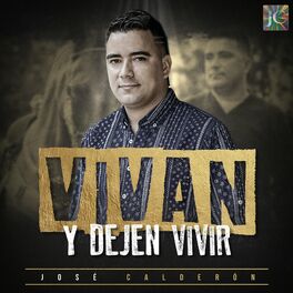 Album cover of Vivan y Dejen Vivir