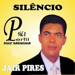 Album cover of Silêncio Perfil, Vol. 8