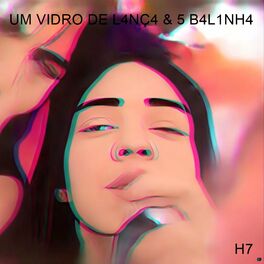 Album cover of Um Vidro de Lança e 5 Balinha
