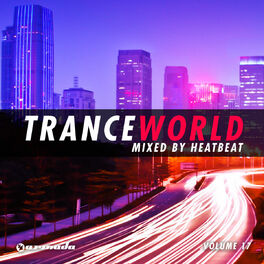 Album cover of Trance World, Vol. 17 (Mixed By Heatbeat)