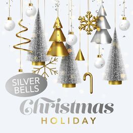 Album cover of Silver Bells - Christmas Holiday